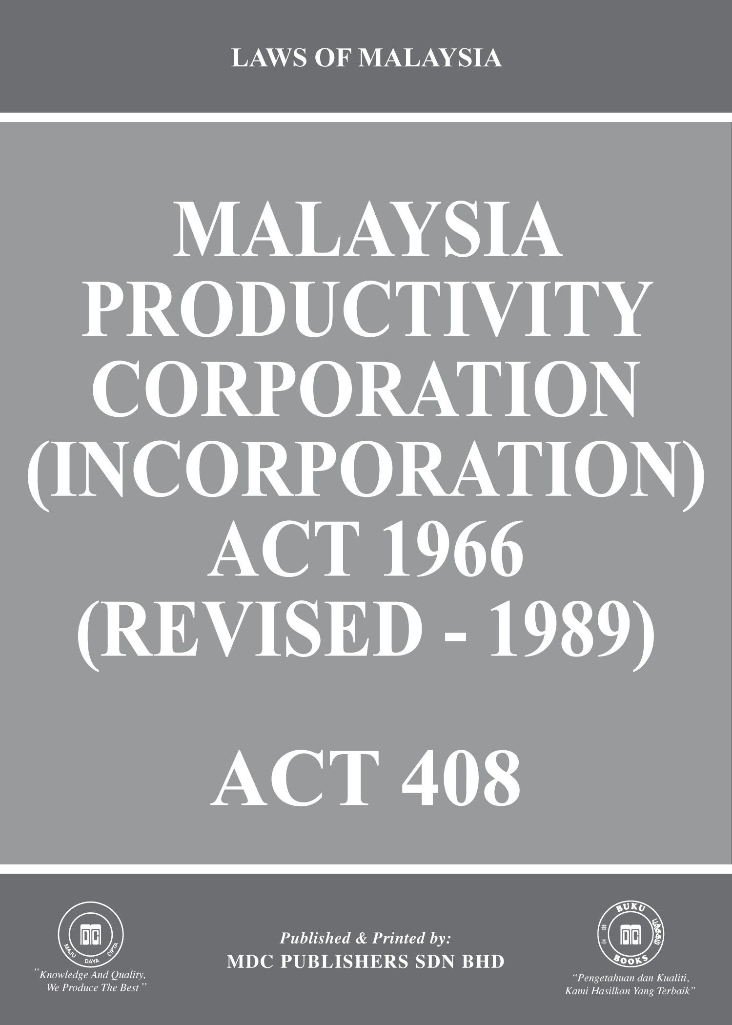 Laws Of Malaysia Malaysia Productivity Corporation Incorporation