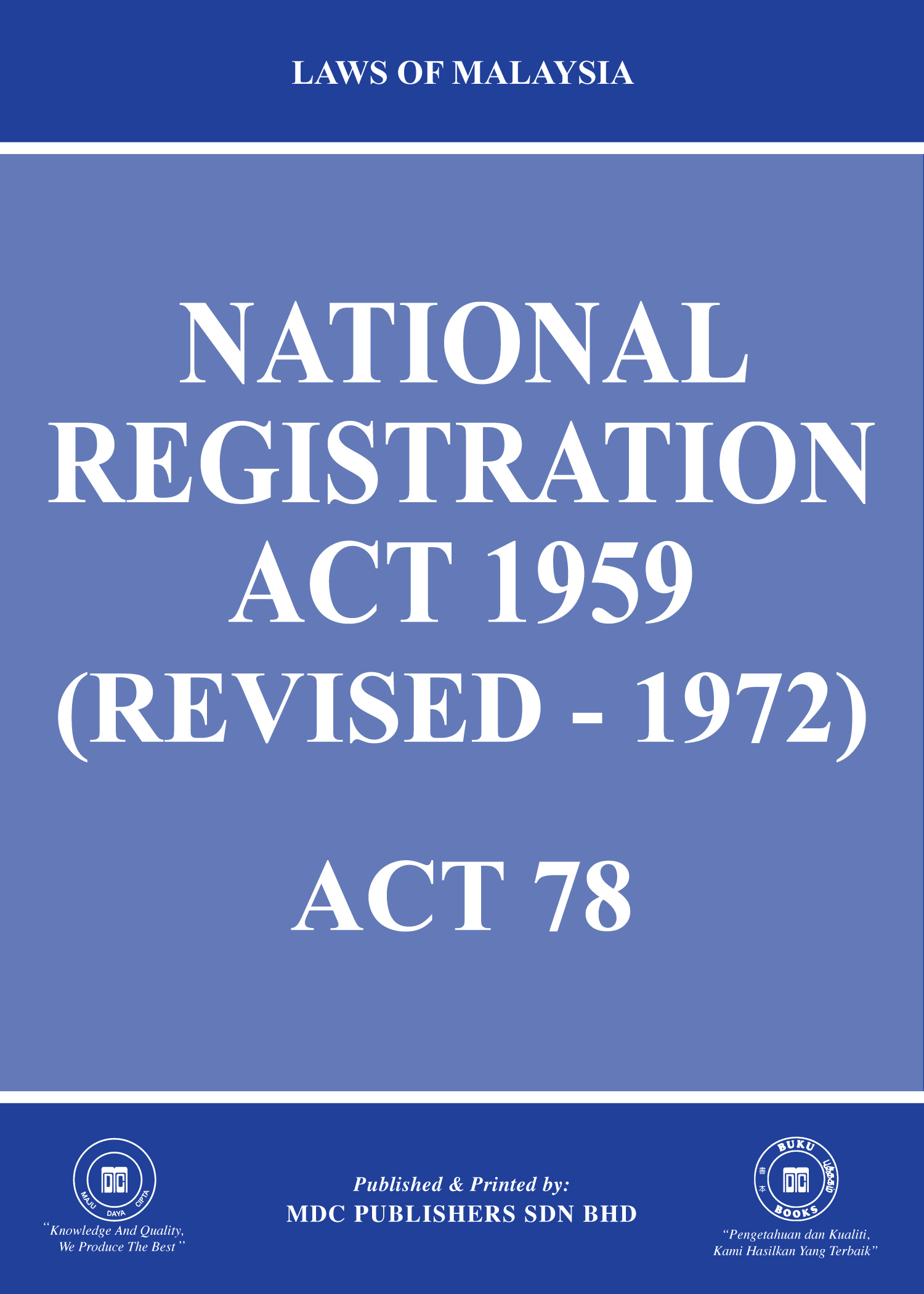 Laws of Malaysia National Registration Act 1959 (Revised 1972)